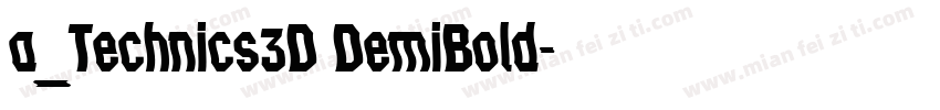 a_Technics3D DemiBold字体转换